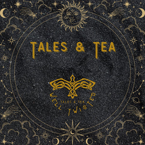 Well Twisted: Just the Tales & Tea - Well Twisted Tales & Tea